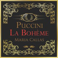 La bohème, Act II: "Chi guardi?" (Rodolfo, Colline, Mimì, Schaunard, Marcello, Chorus, Parpignol) - Orchestra del Teatro alla Scala di Milano & Antonino Votto & Franco Ricciardi & Manuel Spatafora & Giuseppe Di Stefano & Rolando Panerai & Nicola Zaccaria & Maria Callas & Coro Del Teatro Alla Scala Di Milano & Norberto Mola & Джакомо Пуччини