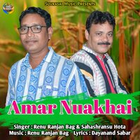 Amar Nuakhai - Renu Ranjan Bag & Sahashransu Hota