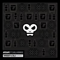 Whiskey & Cola - APEXAPE & Carla Monroe & Riddim Commission