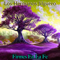 Resucitó, Aleluya - Los Hermanos Jilguero