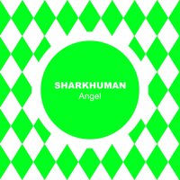 Angel - Sharkhuman