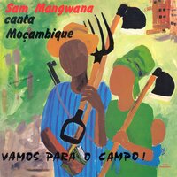 Vamos para o Campo! - Sam Mangwana
