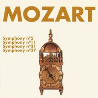 Symphony No. 11 in D Major, K. 84: I. Allegro - Вольфганг Амадей Моцарт & Concertgebouw Chamber Orchestra