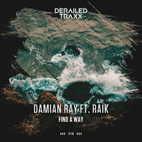 Find A Way - Damian Ray & RAiK