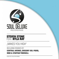 Makes You High - Steven Stone & Nyla Ray