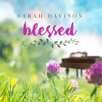 What a Day That Will Be - Sarah Davison