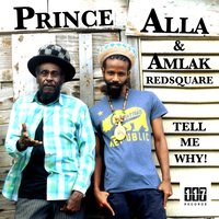 Tell Me Why - Prince Alla