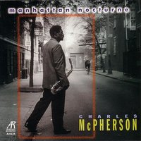 Blue N' Boogie - Charles McPherson