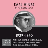 Boogie Woogie On St. Louis Blues (02-13-40) - Earl Hines