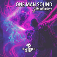 Ghostbusters - One Man Sound
