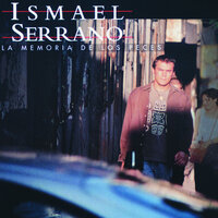 Regresa - Ismael Serrano