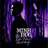 Lời Vỗ Về Cho Ngày Sau Muộn - Minh Đức Bass