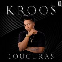 Loucuras - Kroos & Ranking Records