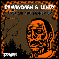Eyes on the Money - Damageman & Lundy