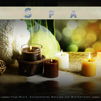 Musik für Entspannung und Spa - Spa-Musik & Spa & Spa-Musik Entspannung