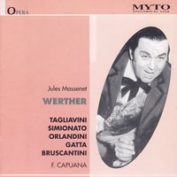 "Werther", Atto Terzo: Va… non è mal se piango, (Carlotta, Sofia) - Жюль Массне & Giulietta Simionato & Orchestra e Coro del Teatro alla Scala di Milano & Dora Gatta