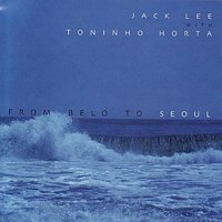 Manuel, O Audaz - Jack Lee & Toninho Horta
