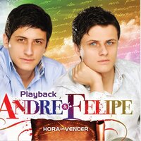 Sonhador - André e Felipe