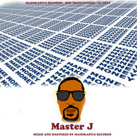 Make Money - Master J