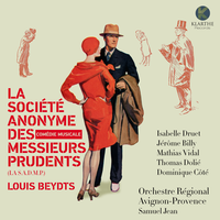 La Société Anonyme des Messieurs Prudents: III. Ne touchez pas à ce bouton ! - Orchestre Régional Avignon-Provence & Jérôme Billy & Dominique Côté & Samuel Jean