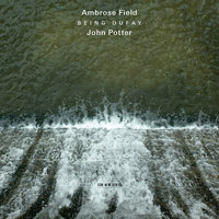 Field: Presque Quelque Chose - John Potter & Ambrose Field