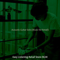 Amazing Music for Boutique Shops - Easy Listening Retail Store BGM