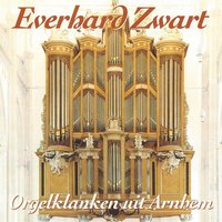 Jerusalem, du hochgebaute Stadt: Einleitung, Variationen und Fuge über den Choral - Everhard Zwart