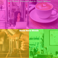 Chilled Music for Beachside Cafes - Bossa Nova Moods