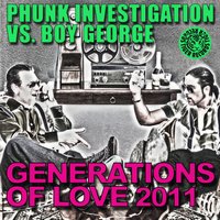 Generation Of Love 2011 - Phunk Investigation