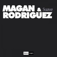 Suck My - Magan & Rodriguez