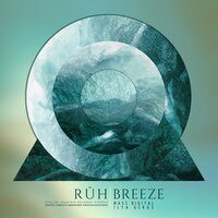 Breeze - Ruh (SE) & Mass Digital