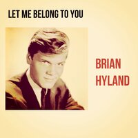 Love Me Tender - Brian Hyland
