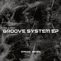 Groove System - Toni Alvarez