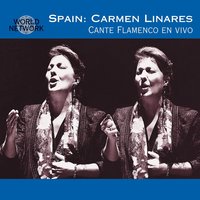 Malagueñas Y Rondeña - Carmen Linares