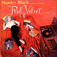 Isn't It Romantic? - Stanley Black and his Orchestra