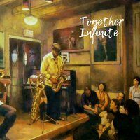 Together Infinite - Kanticos & Glen Lucas & Italian Café Society