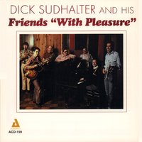 Come Easy, Go Easy, Love - Dan Barrett & Bob Reitmeier & Dave Frishberg & Howard Alden & Putter Smith & Dick Berk