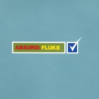 Absurd - Fluke