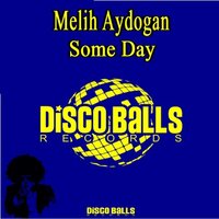 Some Day - Melih Aydogan