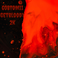 Get Bloody - 608 TOMII