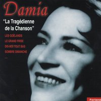 Quand c'est lui - Damia