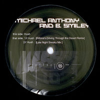 Hush - Michael Anthony & B Smiley