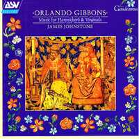 Gibbons: Pavan MB16 - James Johnstone & Орландо Гиббонс
