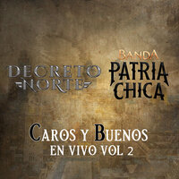 Hace Falta Alfredo - Decreto Norte & Banda Patria Chica