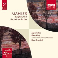 Das Lied von der Erde (The Song of the Earth): IV. Von der Schönheit (con/bar) - Klaus Tennstedt & Agnes Baltsa & Густав Малер