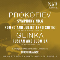 Ruslan and Ludmila, IGM 33: "Ouverture" - Leningrad Philharmonic Orchestra, Evgeni Mravinski & Михаил Иванович Глинка