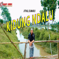 Kidung Ndalu - Jithul Sumarji