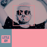 LITTLE JOY - MIXO