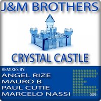 Crystal Castle - J&M Brothers & Marcelo Nassi