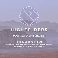 You Said - Nightriders